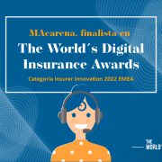 MAcarena, finalista de The World’s Digital Insurance Awards 2022 en la categoría de innovación